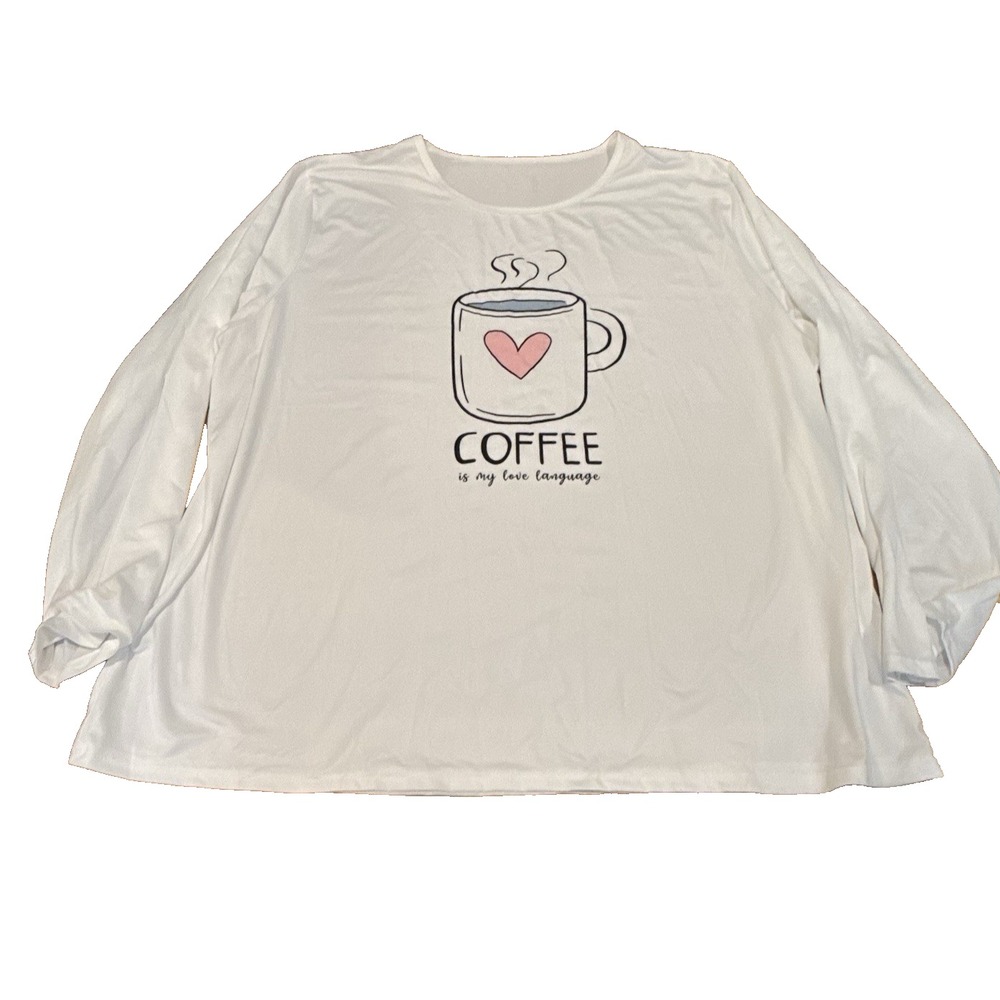 Coffee Is My Love Language Women's White Long Sleeve Graphic Tee Cozy Shirt 4XL